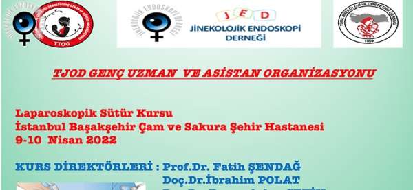 9-10 Nisan 2022 - İstanbul - Laparoskopik Sütür Kursu
