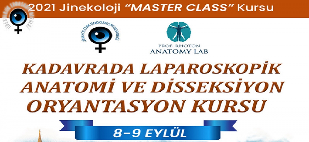 8-9 Eylül 2021: Kadavrada Laparoskopik Anatomi ve Disseksiyon Oryantasyon Kursu